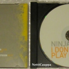 Ninja • I Don't Play Guitar CD - pikkukuva 2