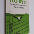 Tapio (toim.) Horila : Ilo irti! - pikkukuva 1