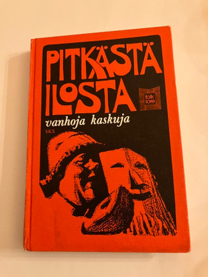 Seppo Knuuttila : Pitkästä ilosta - vanhoja kaskuja