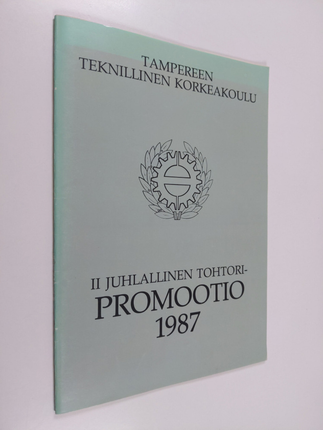 Tampereen teknillinen korkeakoulu : II juhlallinen tohtor...