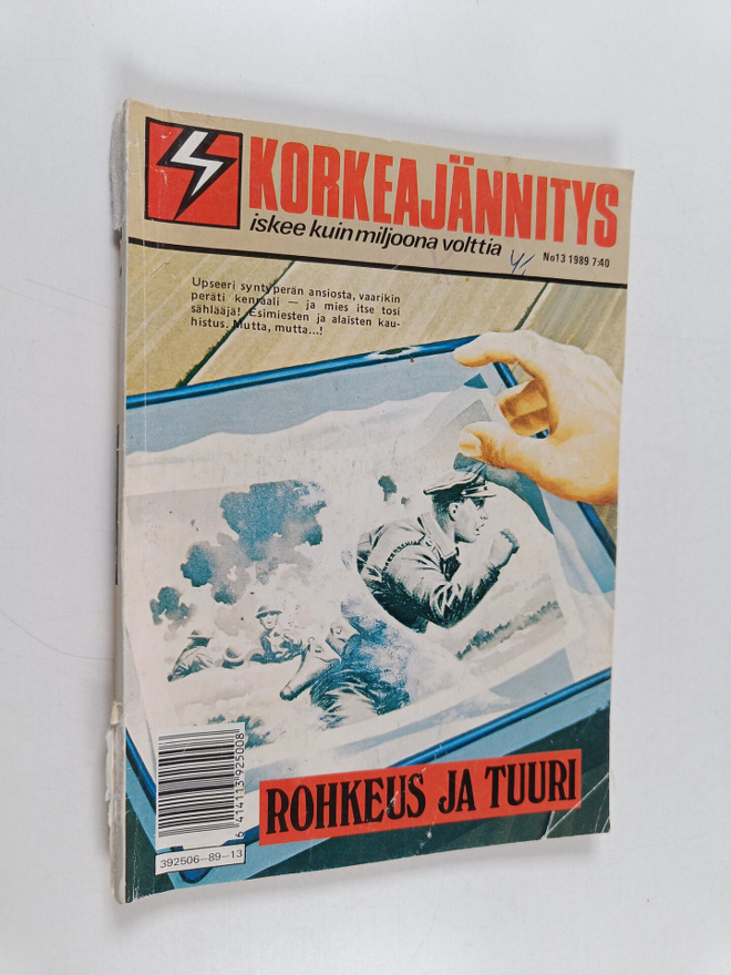 Korkeajännitys 13/1989 : Rohkeus ja tuuri