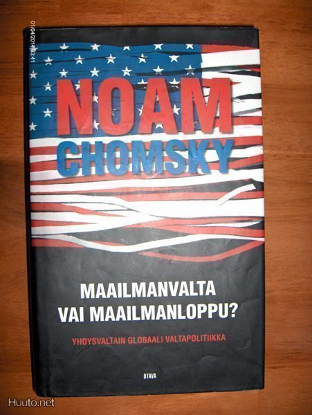 Noam Chomsky: Maailmanvalta vai maailmanloppu?