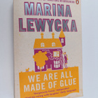 Marina Lewycka : We are all made of glue - pikkukuva 1