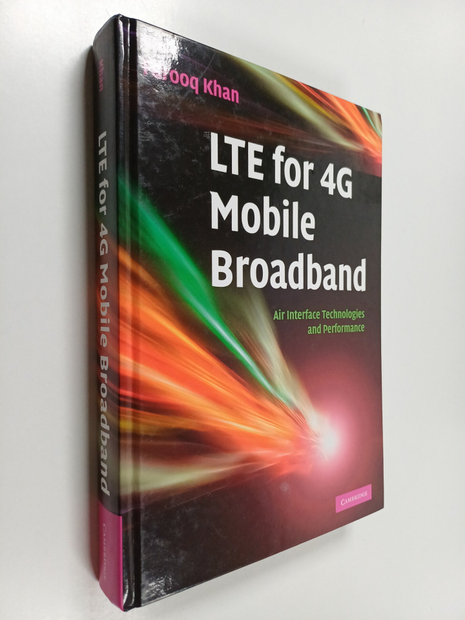 Farooq Khan : LTE for 4G mobile broadband : air interface...