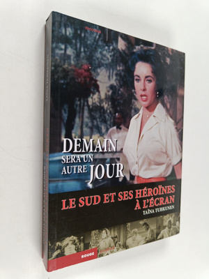 Taina Tuhkunen : Demain sera un autre jour - le Sud et se...