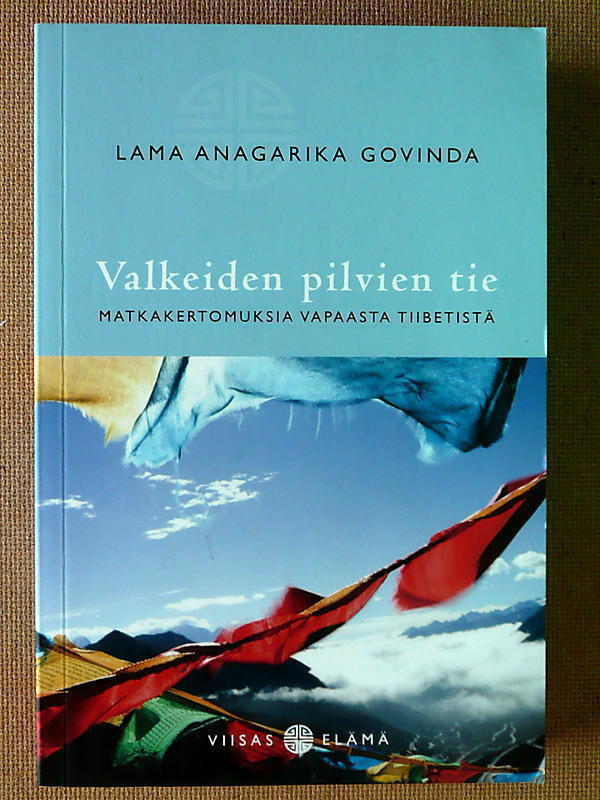 Lama Anagarika Govinda: Valkeiden pilvien tie