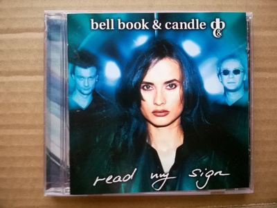 Bell Book & Candle - Read My Sign CD