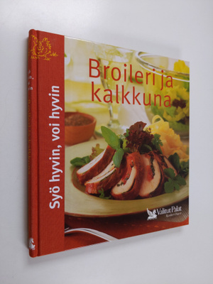 Pirjo Muurinen : Broileri ja kalkkuna