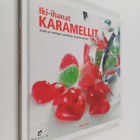 Maria Öhrn : Iki-ihanat karamellit : uusia ja vanhoja suo... - pikkukuva 1