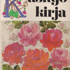 KÄSITYÖKIRJA 1972 VINTAGE VÄREJÄ YMS. + PIIRROSARKKI 66 SIVU - pikkukuva 1