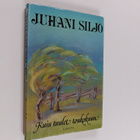 Juhani Siljo : Kuin tuulet toukokuun: Valikoima Juhani Si... - pikkukuva 1