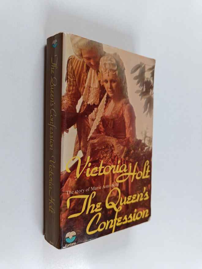 Victoria Holt : The Queens Confession
