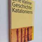 Peter A. Kraus ym. : Eine kleine Geschichte Kataloniens - pikkukuva 1