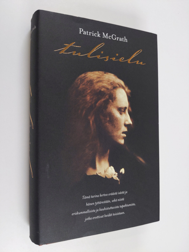 Patrick McGrath : Tulisielu : tarina vallankumouksesta
