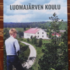 Antti Kartastenpää: LUOMAJÄRVEN KOULU - pikkukuva 1