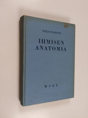 Niilo Pesonen : Ihmisen anatomia : oppikirja voimisteluno...