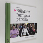 Kirsti Bult : Nähdään Farmasian päivillä : Farmasian päiv... - pikkukuva 1