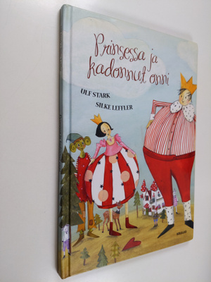 Ulf ym. Stark : Prinsessa ja kadonnut onni