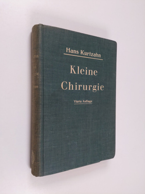 Hans Kurtzahn : Kleine Chirurgie