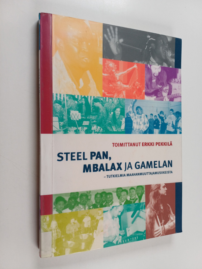 Steel pan, mbalax ja gamelan : tutkielmia maahanmuuttajam...