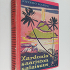 Antero Harju : Xardonia-saariston salaisuus : seikkailuro... - pikkukuva 1