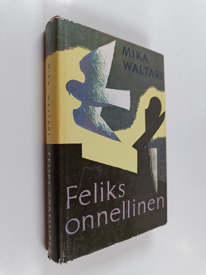 Mika Waltari : Feliks onnellinen