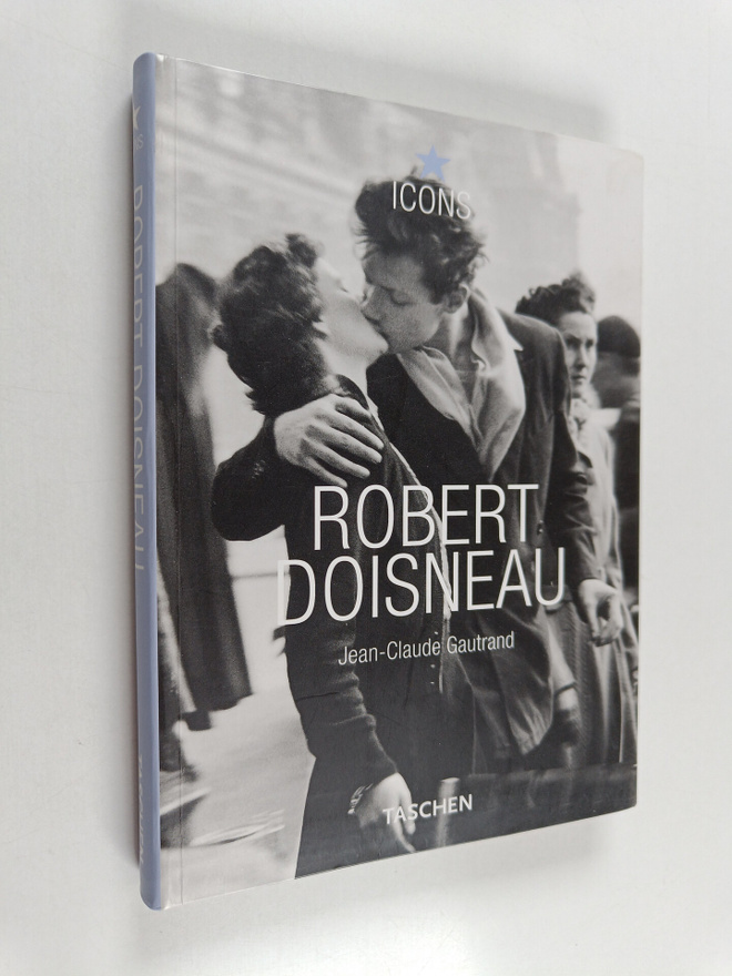 Jean-Claude Gautrand : Robert Doisneau : 1912-1994