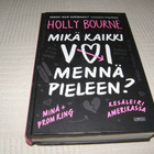 Holly Bourne Mikä kaikki voi mennä pieleen? - pikkukuva 1