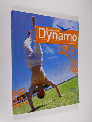 Uusi lukion Dynamo TE 1 : Terveyden perusteet