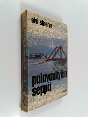 Elvi Sinervo : Palavankylän seppä (tekijän omiste, signee...