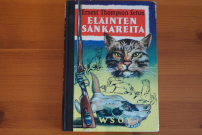 Ernest Thompson Seton:Eläinten sankareita.Sid.