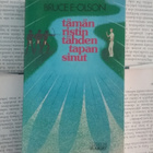 Bruce E. Olson - Tämän ristin tähden tapan sinut (pokkari) - pikkukuva 1