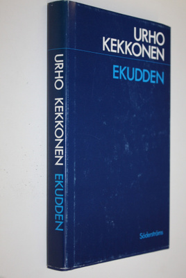 Urho Kekkonen : Ekudden : jag hoppas att Finlands folk i ...
