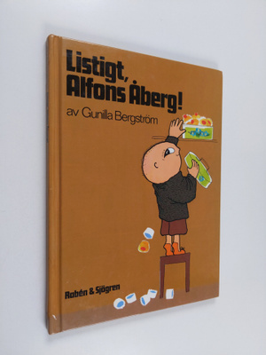 Gunilla Bergström : Listigt, Alfons Åberg!