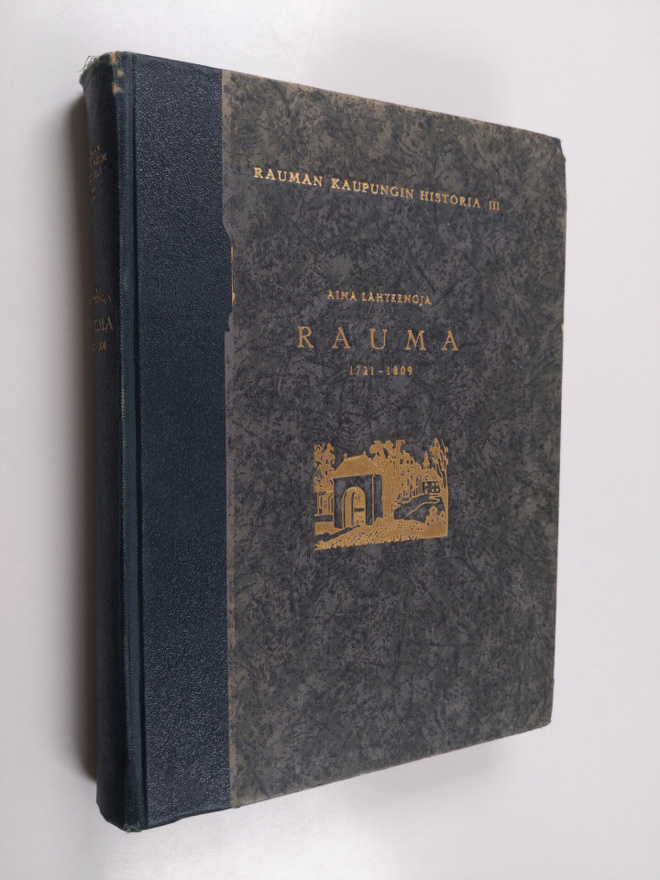 Rauman kaupungin historia 3: Rauma 1721-1809