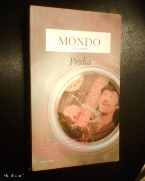 Mondo matkaopas PRAHA ( 1 p. 2004 ) Sis.pk:t