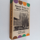 Arthur J. Vidich ym. : Small town in mass society - pikkukuva 1