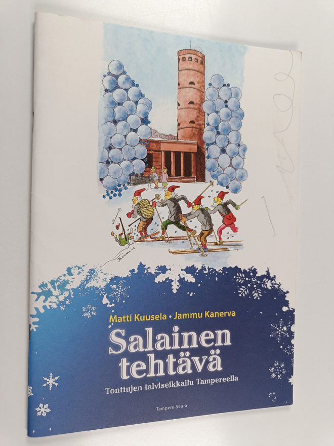 Matti Kuusela ym. : Salainen tehtävä : tonttujen talvisei...