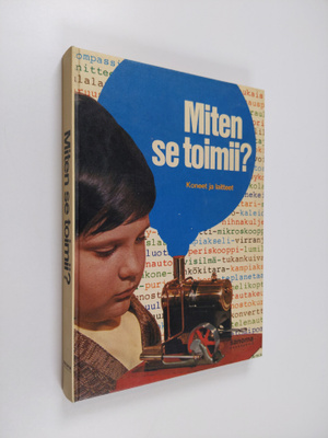 Fernand Lot : Miten se toimii? : Koneet ja laitteet