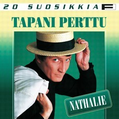 TAPANI PERTTU: 20 suosikkia, Nathalie (CD), ks. esittely