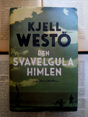 Kjell Westö - Den svavelgula himlen (inbunden bok)