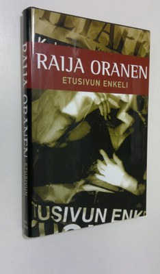 Raija Oranen : Etusivun enkeli