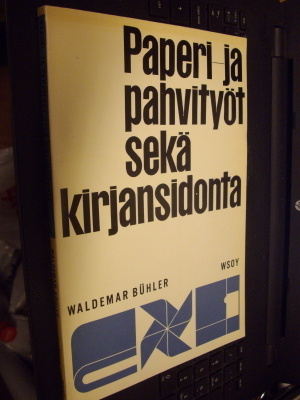 Buhler : Paperi- ja pahvityöt sekä kirjansidonta (1961)