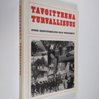 Reima (toim.) T : Tavoitteena turvallisuus : Suomen reser... - pikkukuva 1