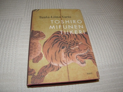 Tuula-Liina Varis Toshiro Mifunen tiikeri  -sid