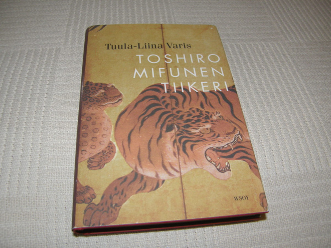 Tuula-Liina Varis Toshiro Mifunen tiikeri  -sid