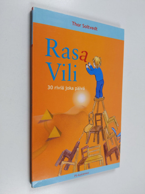 Thor Soltvedt : Rasa Vili : 30 riviä joka päivä