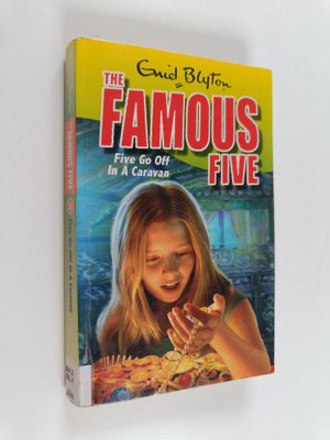 Enid Blyton : Five go off in a caravan