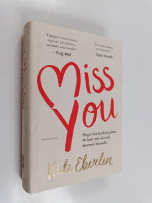 Kate Eberlen : Miss you