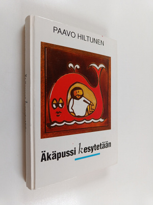 Paavo Hiltunen : Äkäpussi kesytetään